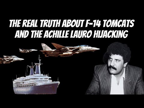 The Real Truth About F-14 Tomcats and the Achille Lauro Hijacking