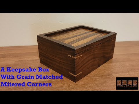 A Keepsake Box With Grain Matched Mitered Corners