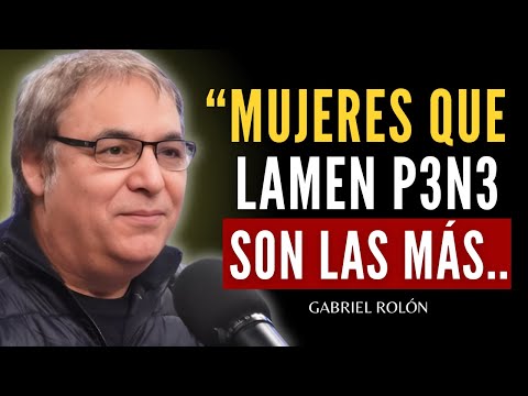 Los hombres pierden el control con las mujeres que hacen esto | Gabriel Rolón