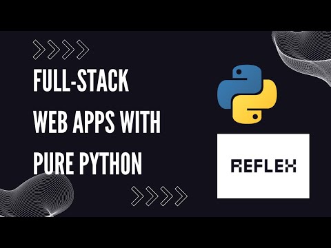 Building Pure Python Web Apps With Reflex  Part 1 | Building the frontend