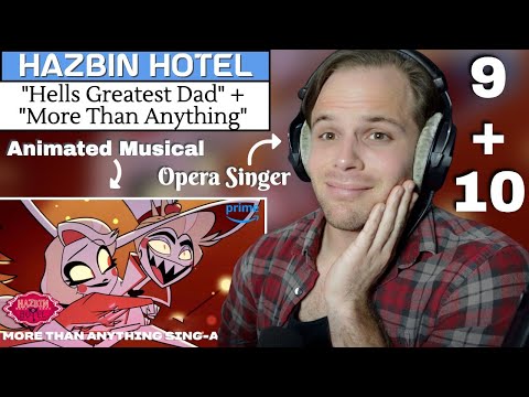 ADORABLE. Opera Singer REACTION & ANALYSIS | Hell's Greatest Dad + More Than Anything | Hazbin Hotel