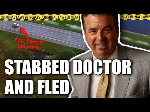 Criminal Lawyer Reacts to Man Flees at 133mph After Stabbing His Doctor