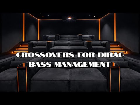 Where to set CROSSOVERS for DIRAC BASS MANAGEMENT