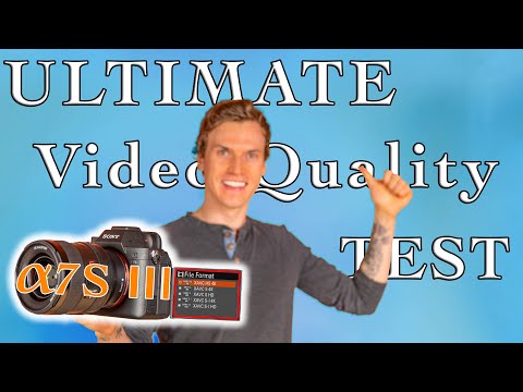 Sony A7S III Video Quality Test. XAVC HS vs. XAVC S vs. XAVC S-i