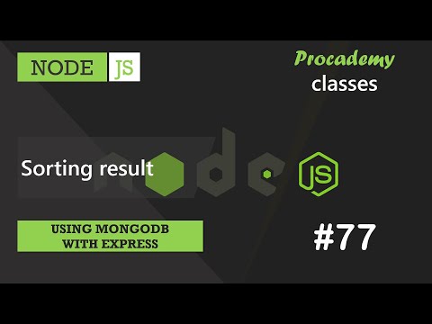 #77 Sorting result | Using MongoDB with Express| A Complete NODE JS Course