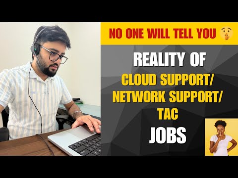 Reality Of Cloud Support and Network Support Jobs | My Personal and Honest Experience 🤫