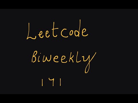Leetcode  Biweekly 171 Post-Contest Discussion