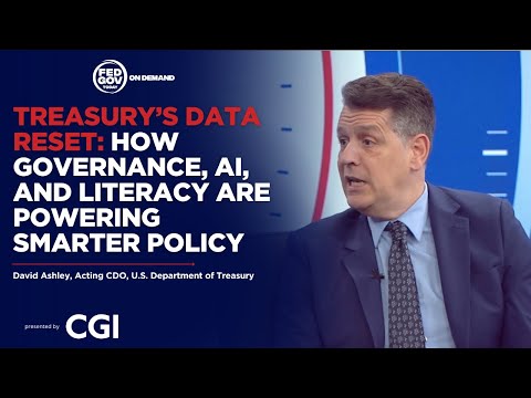 Treasury’s Data Reset: How Governance, AI, and Literacy Are Powering Smarter Policy
