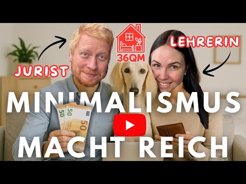 💰Jurist & Lehrerin leben in einer Einzimmerwohnung – Warum Minimalismus uns reich macht #finanzen