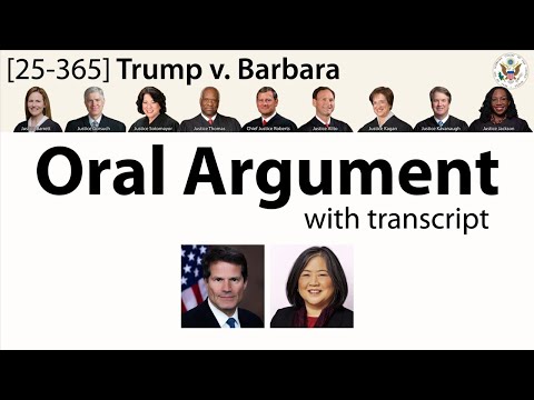 Oral Argument on birthright citizenship: Trump v. Barbara