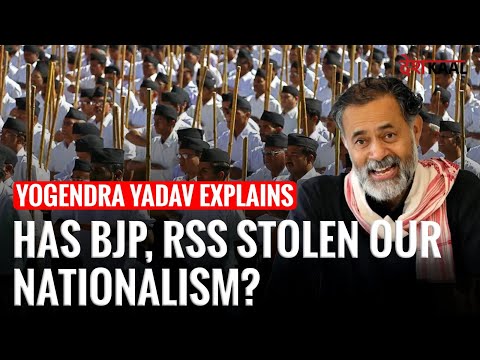 Yogendra Yadav Explains Why Modern Liberals Have Lost Nationalism To RSS, BJP & Can They Reclaim It?