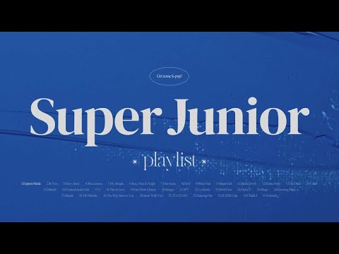 2025 Super Junior Compilation Playlist 🔥💙 (2005–Now) #supershow  #superjunior ｜Express Mode