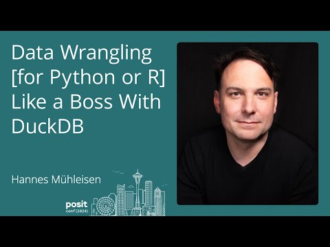 Hannes Mühleisen - Data Wrangling [for Python or R] Like a Boss With DuckDB