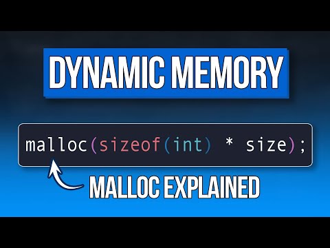 Dynamic Memory with Malloc - Everything you Need to Know