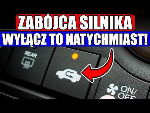GŁUPIE FUNKCJE AUTA, Które NISZCZĄ NIEZAWODNOŚĆ i TRWAŁOŚĆ (UNIKAJ TEGO!)