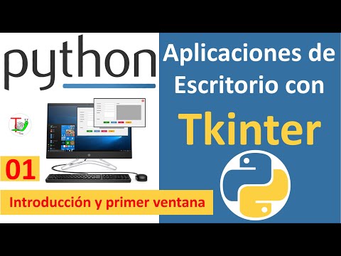 😎😱😉Python tkinter 01. Introducción y primer ventana😎😱😉