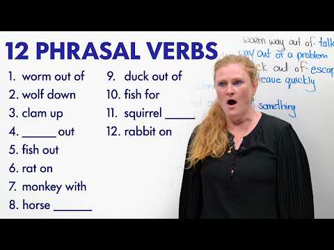 Learn English Phrasal Verbs! "Clam up", "wolf down", "monkey around"...