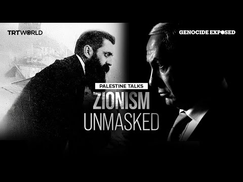 Zionism: From an idea to genocide