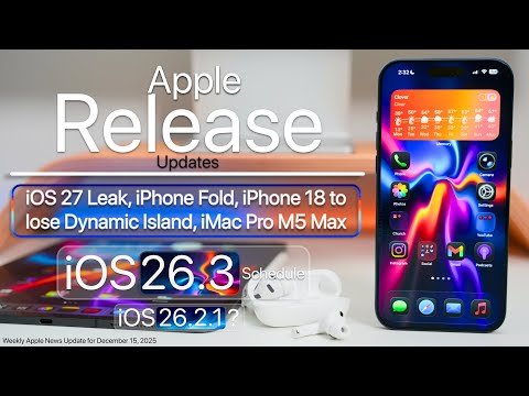 Apple Release Updates - iOS 27 Leak, iPhone Fold, iOS 26.3
