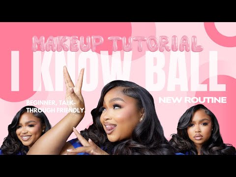 Beginner Talk-Through Makeup Tutorial | "I KNOW BALL!" Tik Tok Trend | New Makeup Routine 2025