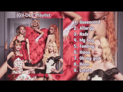 (G)I-DLE Best Songs Playlist (2023 updated) | Tyna Nguyễn
