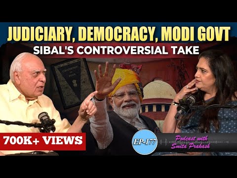 EP-177 | Judiciary, Democracy & Mainstream Media | Kapil Sibal's Controversial Take