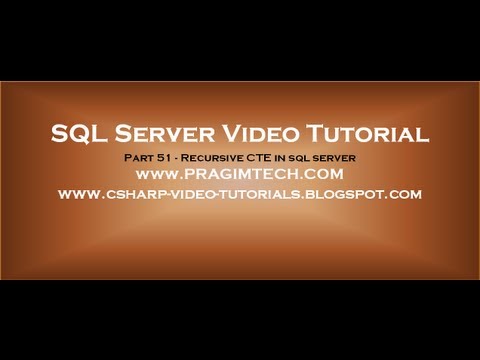 Recursive CTE in sql server   Part 51