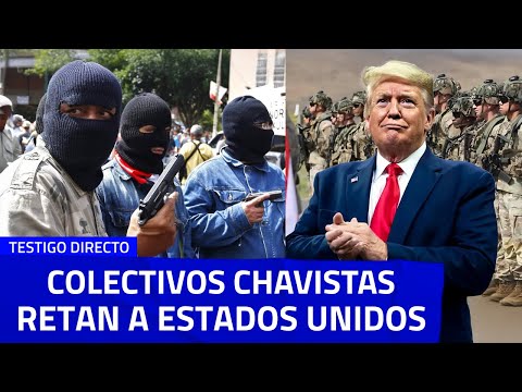 ADVERTENCIA DE GUERRA: Estados Unidos vs. Colectivos Chavistas en las calles de Venezuela