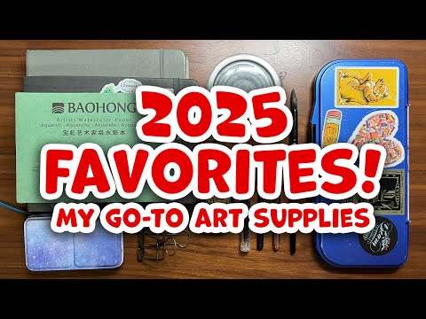 2025 Art Supply Favorites 🌟 My Watercolor Essentials & Must-Have Painting Materials!