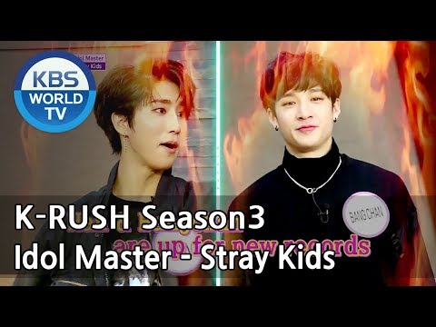 Idol Master - Stray Kids [KBS World Idol Show K-RUSH3 / ENG,CHN / 2018.05.18]