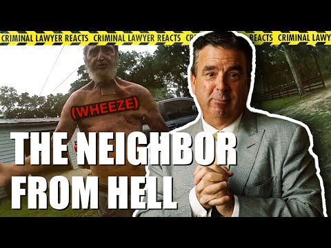 Criminal Lawyer Reacts to the Neighbor From Hell