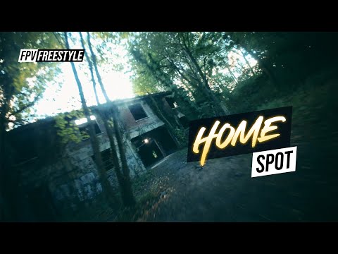 Home Spot / FPV Freestyle