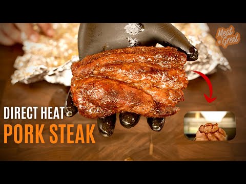 Old School BBQ Pork Steaks 101: Direct Heat Method