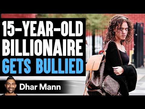 15-Year-Old BILLIONAIRE Gets BULLIED In School | Dhar Mann Studios