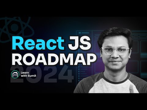 React Developer Roadmap 2024 - Beginner to Advanced