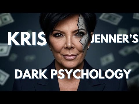 Kris Jenner's Dark Psychology | How She Built an Empire by Breaking Her Family