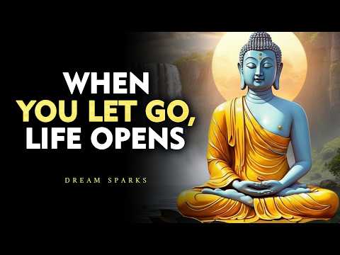 Let Go Quietly. Life Will Speak Loudly | Budhism