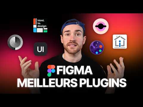 Top 5 Figma Plugins for Web Designers - Complete Tutorial in French