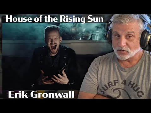 Old Composer Reacts to House of the Rising sun by Erik Gronwall