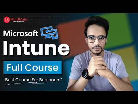 Microsoft Intune Full Course 2025 | Free Microsoft Intune Training | Intune Tutorial | MindMajix