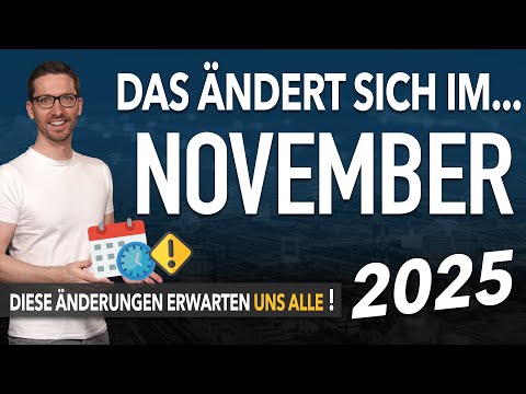 Diese ÄNDERUNGEN erwarten uns ALLE (November 2025) - Gesetze & Neuigkeiten November 2025