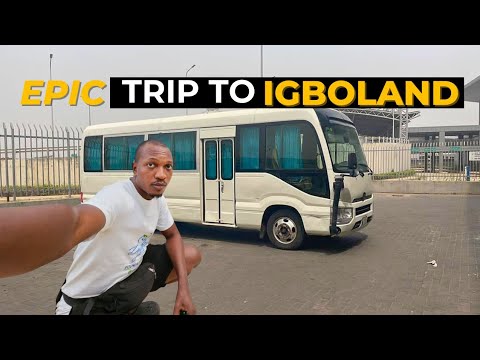 Epic 2-Day Road Trip from Lagos to Eastern Nigeria (IGBOLAND) 