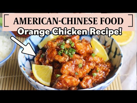 BETTER THAN TAKEOUT – Orange Chicken Recipe