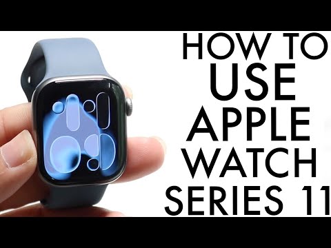 How To Use Apple Watch Series 11! (Complete Beginners Guide)