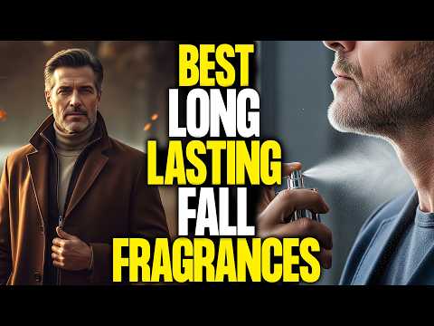 Best Long Lasting Fall & Winter Fragrances for Mature Men 40+