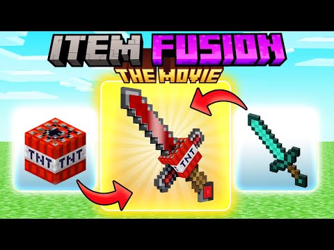 Minecraft ITEM FUSION: The Movie