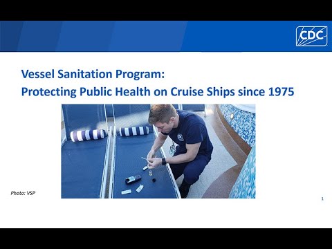 Vessel Sanitation Program: Protecting Public Health on Cruise Ships since 1975