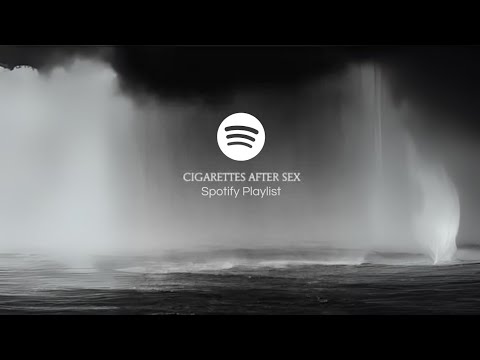 Cigarettes After Sex (Full Album) | spotify top hits indonesia 2025 | playlist indonesia 2025