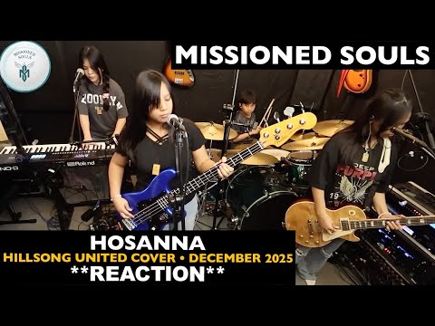 Musicians REACT to Missioned Souls: Hosanna (Hillsong United cover 2025)