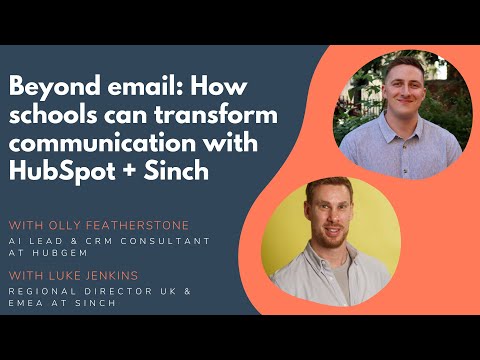HUG - Beyond email: How schools can transform communication with HubSpot + Sinch